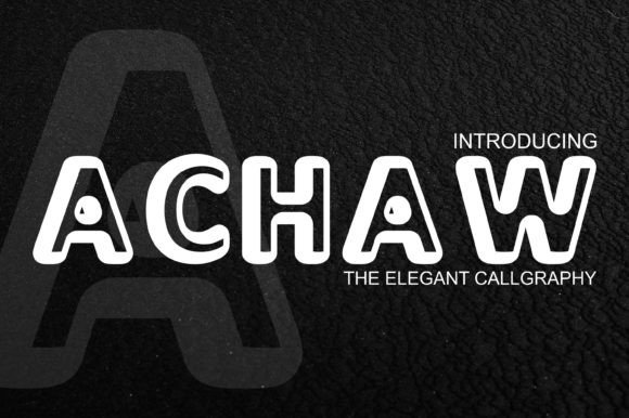 Achaw: A Display Font That Adds Warmth and Polish to Your Brand