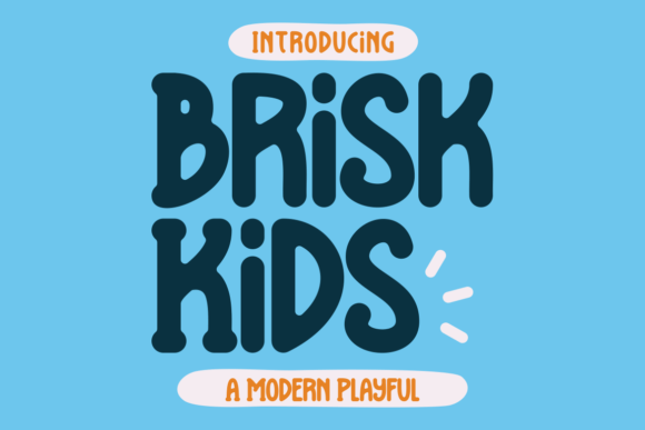 Brisk Kids: A Playful Display Font for Scroll-Stopping Marketing
