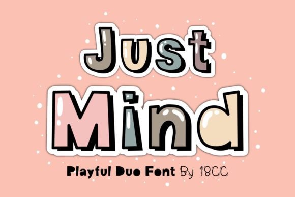 Just Mind Duo: A Playful Display Font for Handmade Brands
