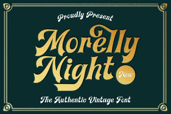 Morelly Night: A Display Font That Feels Like Coming Home