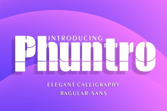 Phuntro: A Display Font That Earns Its Space