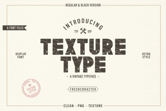 Texture Type: A Retro Grunge Display Font That Stands Out